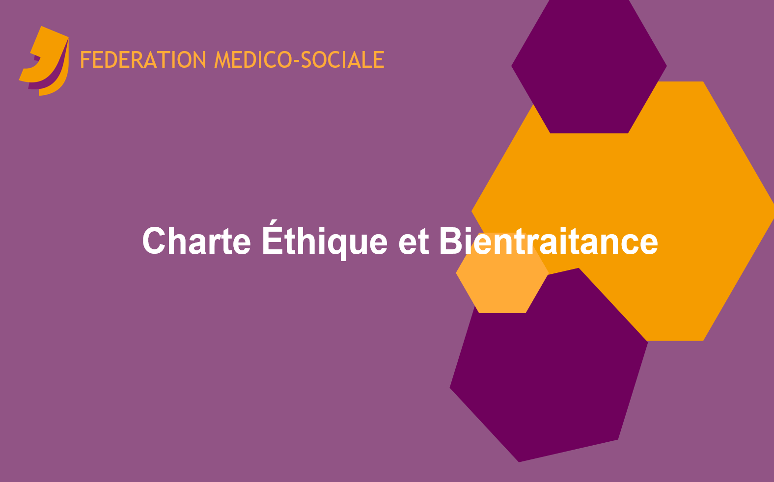 Je suis Charte Ethique et Bientraitance