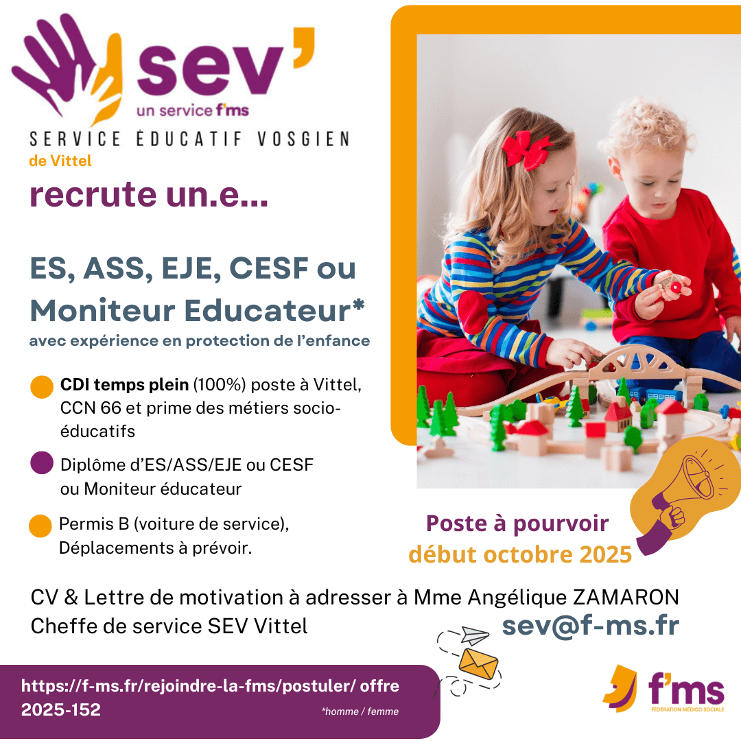 federation medico sociale fms offre emploi 2025 152 SEV Vittel ES EJE ASS CESF ME HF 129 FMS | Fédération Médico Sociale