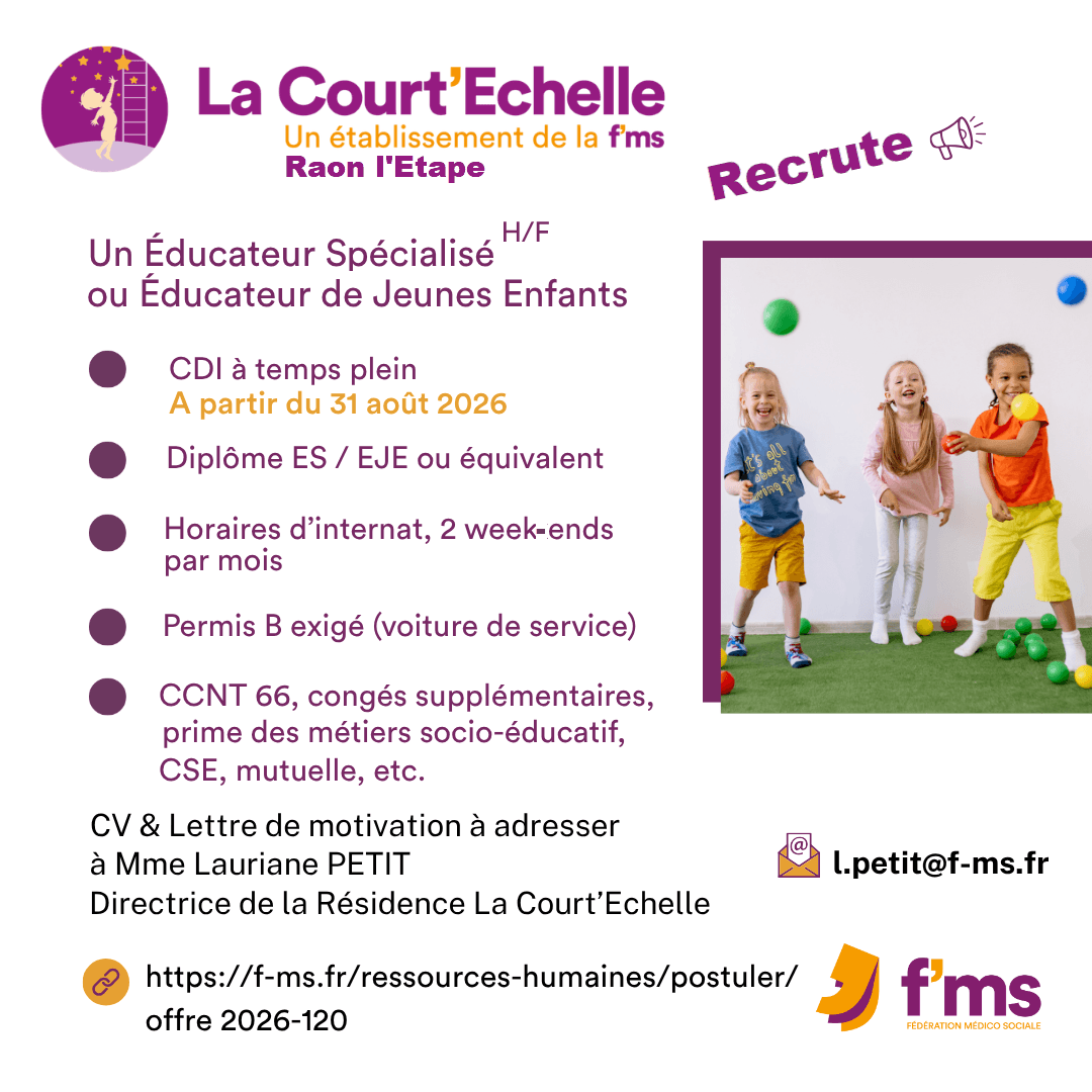 La Court'Echelle recrute ES ou EJE en CDI temps plein federation medico sociale fms offre emploi detail 2026 120 CDI TPS PLEIN La Court Echelle recrute ES ou EJE HF 113 FMS | Fédération Médico Sociale