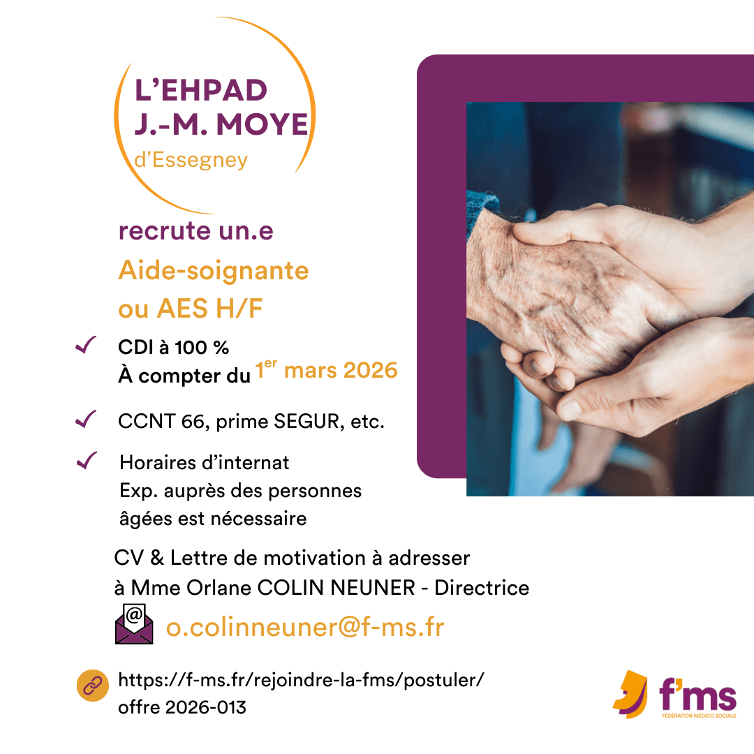 L'EHPAD JM Moye recrute AS ou AES en CDI temps plein federation medico sociale fms offre emploi visuel 2026 013 CDI TPS PLEIN EHPAD AS ou AES HF 11 FMS | Fédération Médico Sociale
