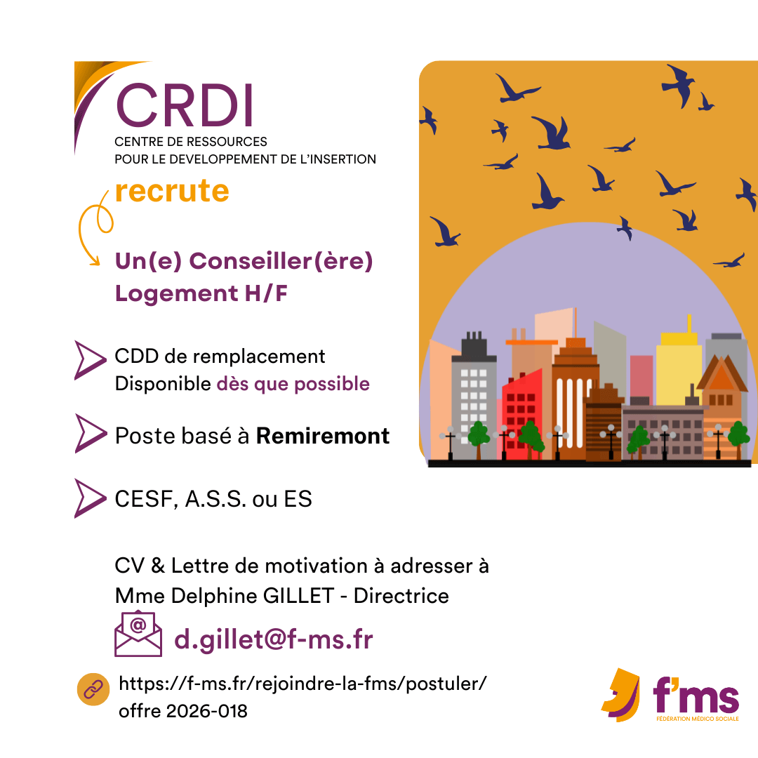 Le CRDI Remiremont recrute conseiller logement HF federation medico sociale fms offre emploi visuel 2026 018 CDD TPS PLEIN CRDI REMIREMONT recrute Conseiller logement HF 16 FMS | Fédération Médico Sociale