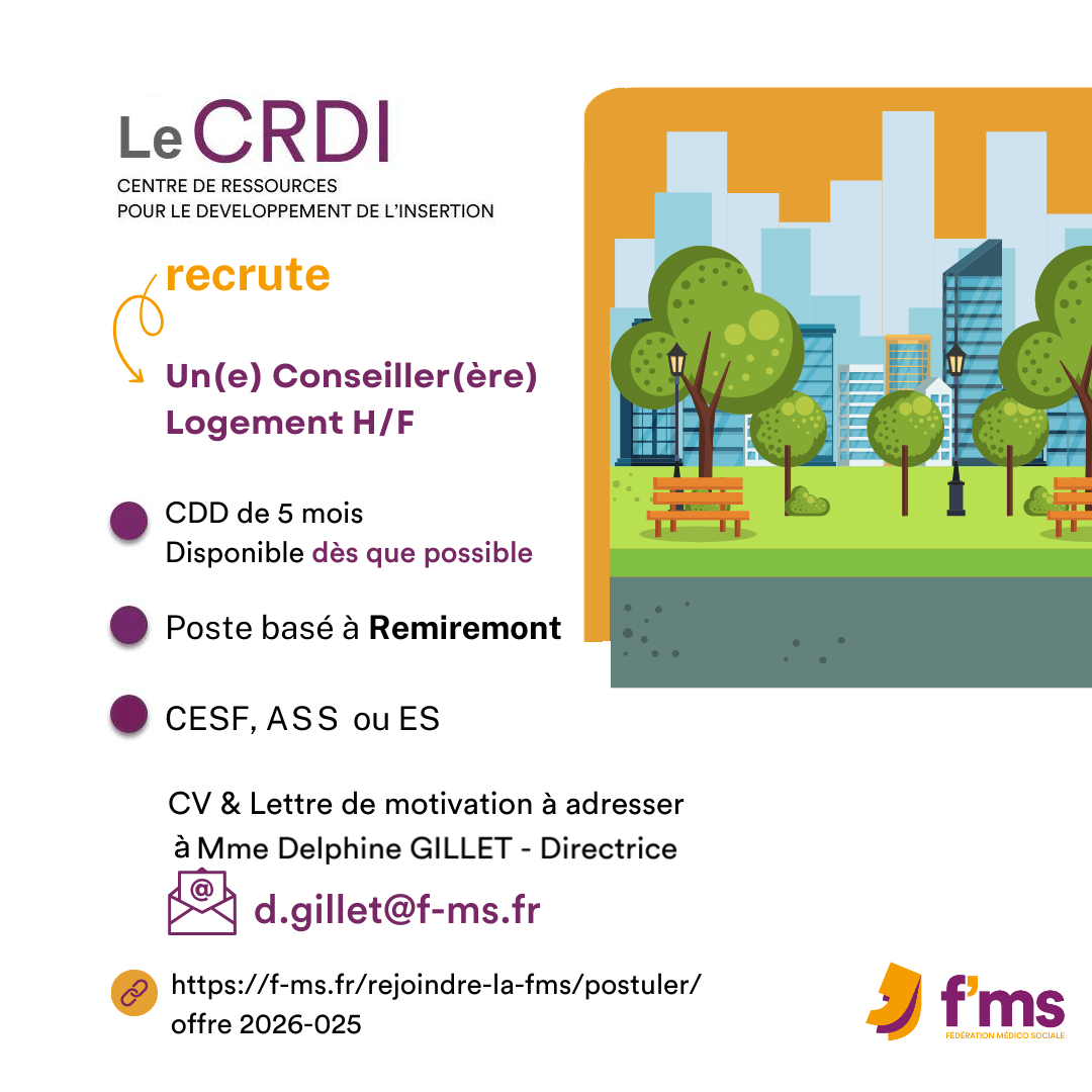 Le CRDI recrute conseiller logement HF en CDD federation medico sociale fms offre emploi visuel 2026 025 CDD TPS PLEIN CRDI REMIREMONT recrute Conseiller logement HF 27 FMS | Fédération Médico Sociale