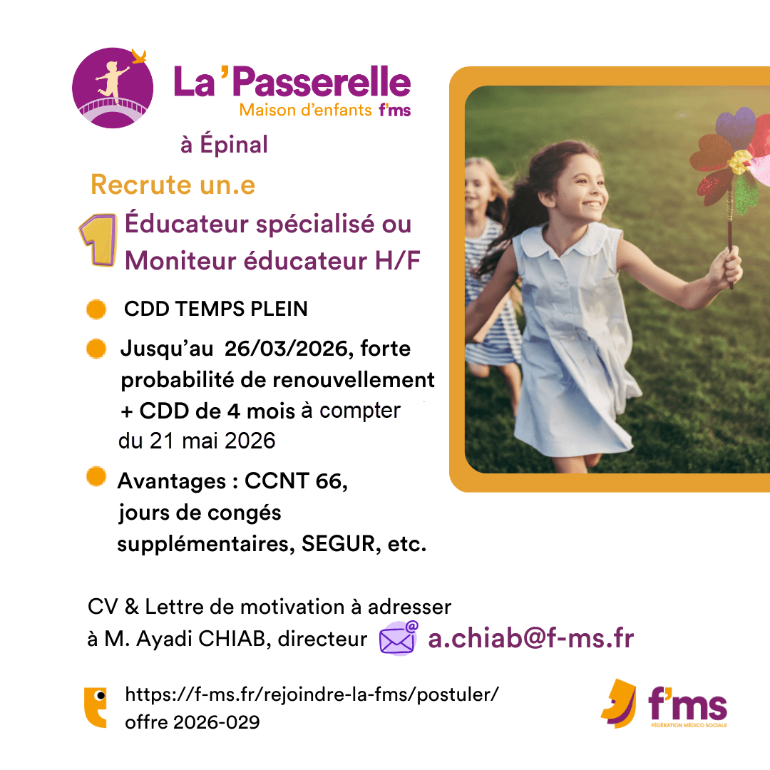 federation medico sociale fms offre emploi visuel 2026 029 CDD TPS PLEIN MECS LA PASSERELLE recrute ES ou ME HF 30 FMS | Fédération Médico Sociale