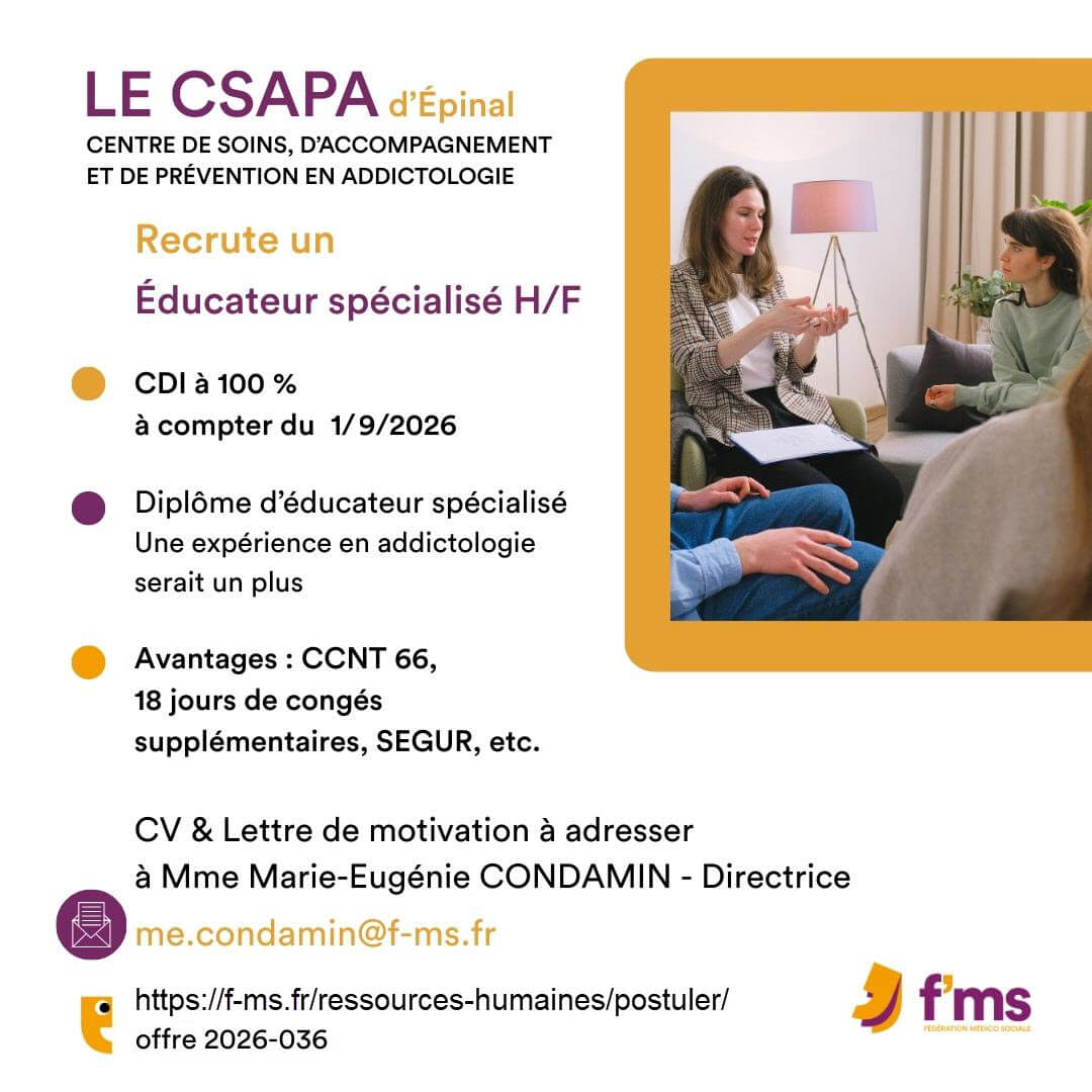 federation medico sociale fms offre emploi visuel 2026 036 CDI TPS PLEIN CSAPA Epinal Educateur specialise HF 40 FMS | Fédération Médico Sociale