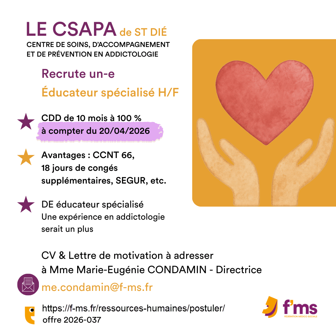 federation medico sociale fms offre emploi visuel 2026 037 CDD TPS PLEIN CSAPA ST DIE Educateur specialise HF 41 FMS | Fédération Médico Sociale