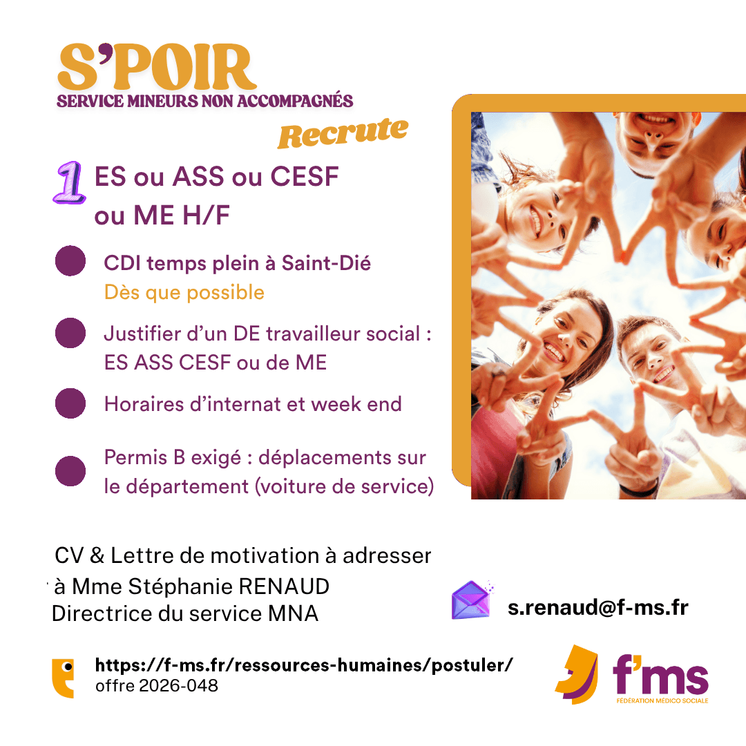 S'POIR recrute un-e ES, ASS, CESF ou ME - HF federation medico sociale fms offre emploi visuel 2026 048 CDI TPS PLEIN MNA S POIR ES ASS CESF ME HF 51 FMS | Fédération Médico Sociale
