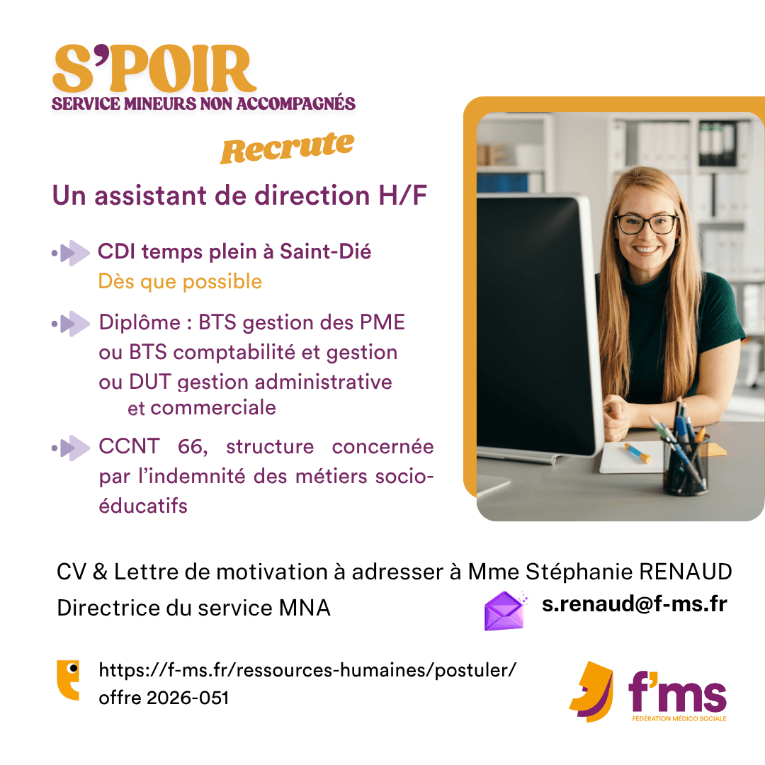 S'POIR recrute assistant-e de direction en CDI temps plein federation medico sociale fms offre emploi visuel 2026 051 CDI TPS PLEIN S POIR Assistant direction HF 57 FMS | Fédération Médico Sociale