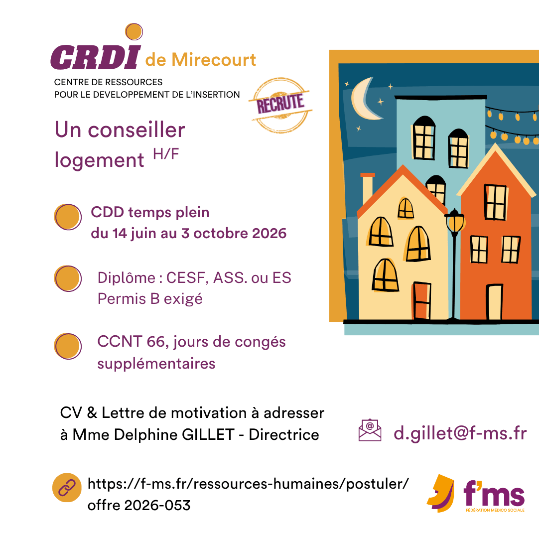 Le CRDI recrute conseiller logement en CDD - Mirecourt federation medico sociale fms offre emploi visuel visuel choisi