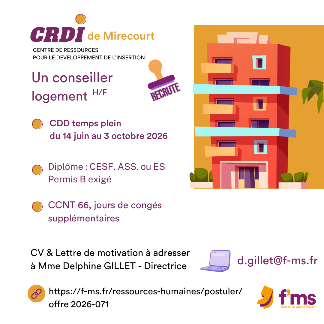 federation medico sociale fms offre emploi visuel 2026 071 CDD TPS PLEIN CRDI MIRECOURT Conseiller logement HF 79 FMS | Fédération Médico Sociale