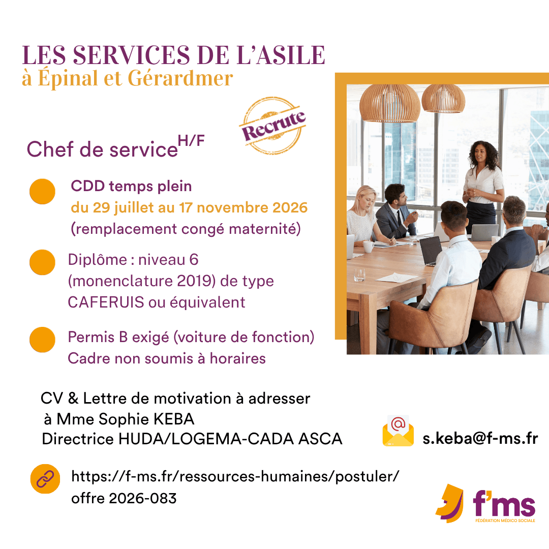 Les Services de l'Asile recrute chef de service HF en CDD federation medico sociale fms offre emploi visuel 2026 083 CDD TPS PLEIN Services asile Chef de service HF 86 FMS | Fédération Médico Sociale