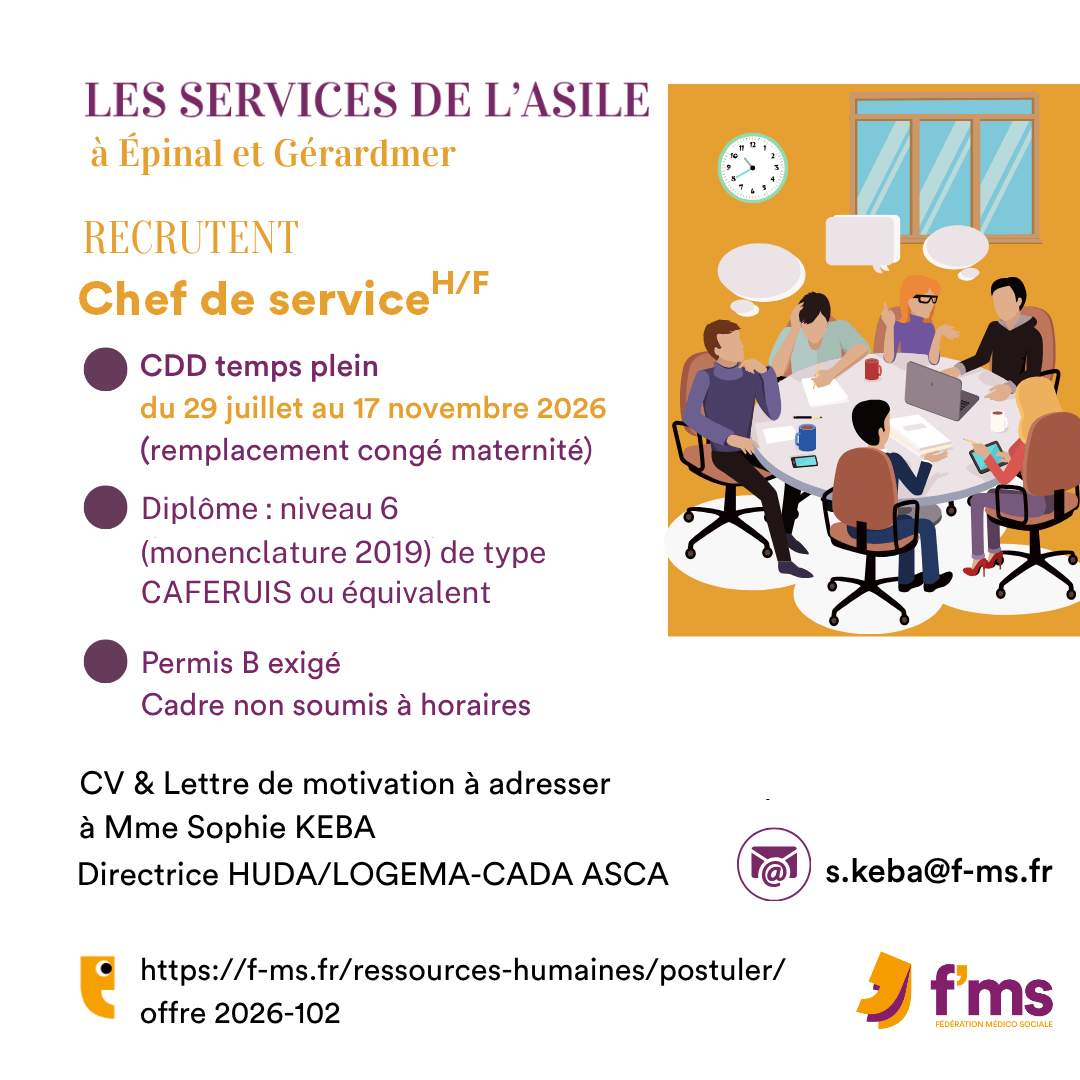 Les services de l'Asile recrutent chef-fe de service HF en CDD federation medico sociale fms offre emploi visuel 2026 102 CDD TPS PLEIN Service asile Chef de service HF 108 FMS | Fédération Médico Sociale