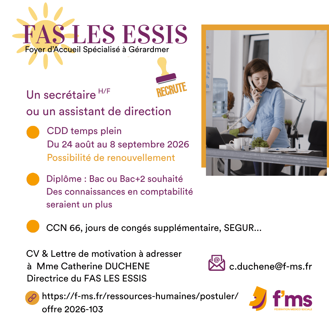 Le FAS Les Essis recrute assistant-e direction ou secrétaire federation medico sociale fms offre emploi visuel 2026 103 CDD TPS PLEIN FAS LES ESSIS Secretaire ou Assistant direction HF 109 FMS | Fédération Médico Sociale