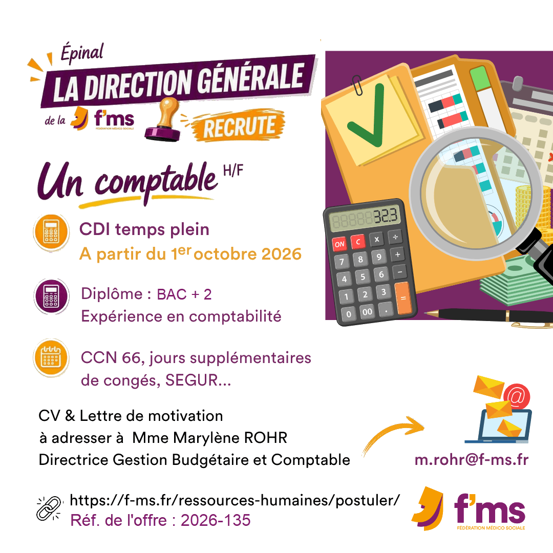 federation medico sociale fms offre emploi visuel 2026 135 CDI TPS PLEIN la DG recrute Comptable HF fms FB 143 FMS | Fédération Médico Sociale