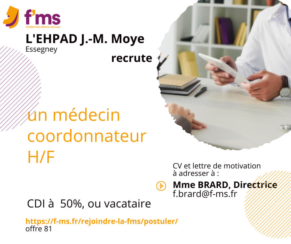FMS l'EHPAD JM MOYE recrute un medecin coordonnateur H-F offre 81