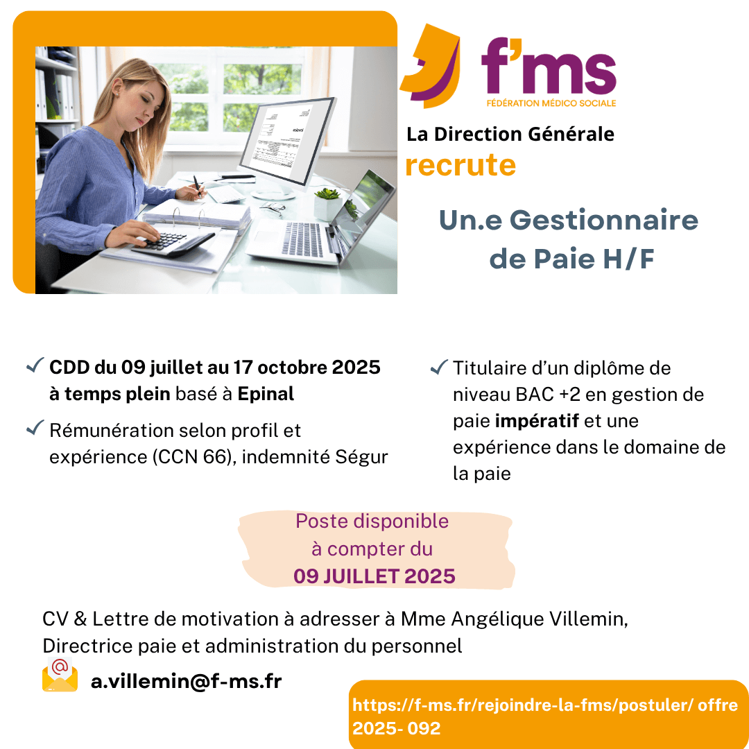 federation medico sociale fms postuler2025 2025 092 CDD TPS PLEIN DG Gestionnaire paie HF 97 FMS | Fédération Médico Sociale