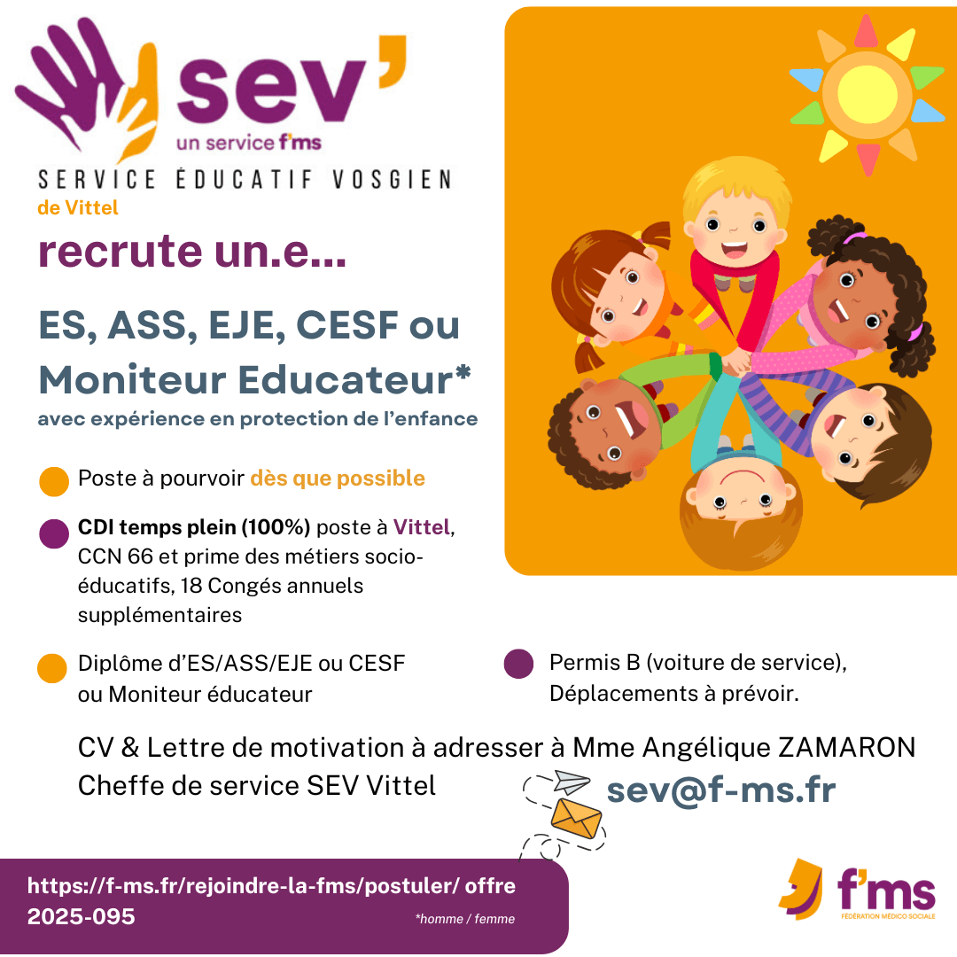 federation medico sociale fms postuler2025 2025 095 SEV Vittel recrute CDI TPS PLEIN ES EJE ME CESF HF 99 FMS | Fédération Médico Sociale