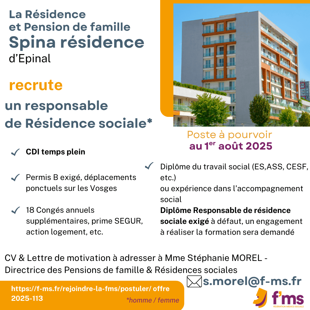 federation medico sociale fms postuler2025 2025 113 Spina Residence recrute Responsable residence sociale HF 118 FMS | Fédération Médico Sociale