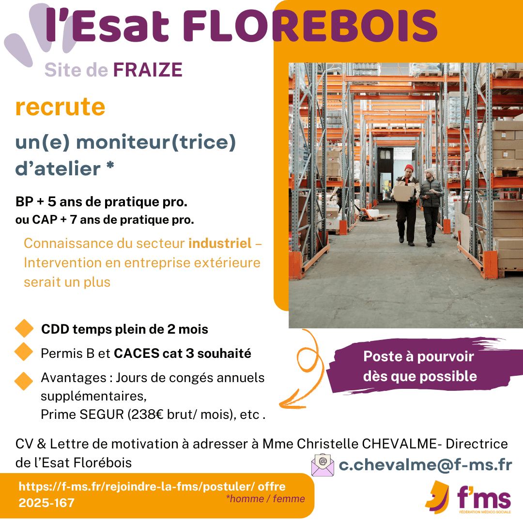 L'ESAT de Fraize recrute moniteur atelier HF federation medico sociale fms postuler2025 2025 167 ESAT FLOREBOIS Fraize recrute moniteur atelier H F 165 FMS | Fédération Médico Sociale