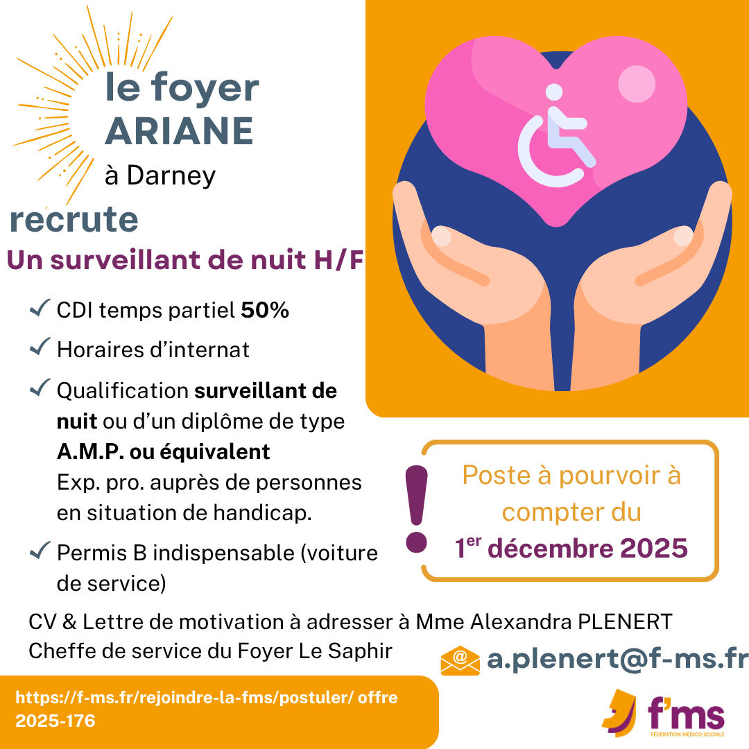 Le Foyer Ariane recrute surveillant-e de nuit en CDI 50% federation medico sociale fms postuler2025 2025 176 CDI TPS PARTIEL Foyer Ariane surveillant de nuit HF 173 FMS | Fédération Médico Sociale