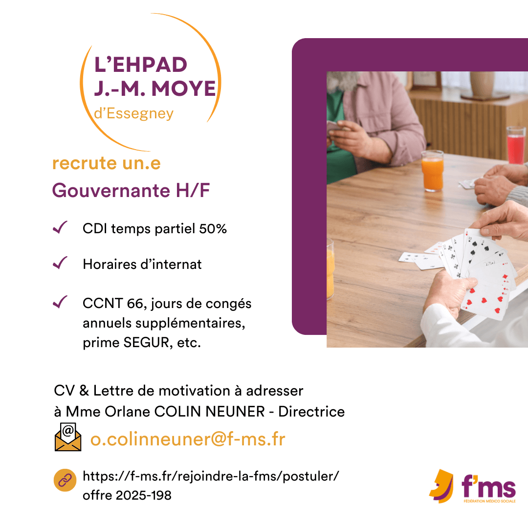 L'Ehpad JM Moye recrute Gouvernante HF federation medico sociale fms postuler cdi tps partiel ehpad gouvernante hf