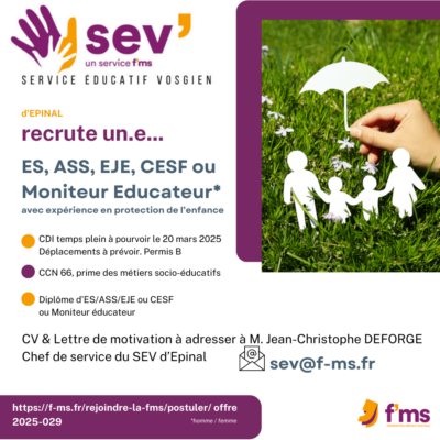 federation medico sociale fms postuler2025 Le SEV Epinal recrute ES. CDI temps plein 26 e1740500454868 FMS | Fédération Médico Sociale
